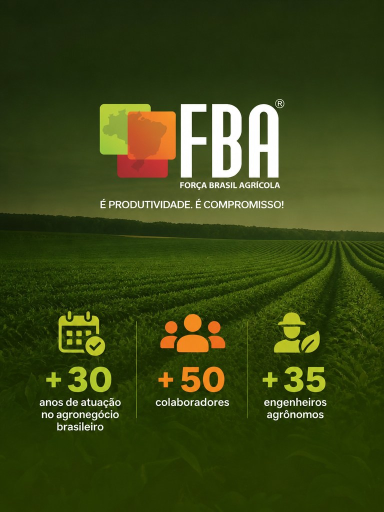 Força Brasil Agrícola — É produtividade, é compromisso. Mais de 30 anos no agronegócio, +50 colaboradores e +35 engenheiros agrônomos